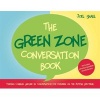 The Green Zone Conversation Book - Finding Common Ground in Conversation for Children on the Autism Spectrum (Hardcover) - Joel Shaul Photo