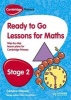 Cambridge Primary Ready to Go Lessons for Mathematics Stage 2 (Paperback) - Paul Broadbent Photo