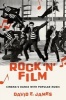 Rock 'n' Film - Cinema's Dance with Popular Music (Hardcover) - David E James Photo