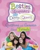 Besties, Sleepovers, and Drama Queens - Questions and Answers about Friends (Hardcover) - Nancy Loewen Photo