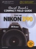 's Compact Field Guide for the Nikon D90 (Spiral bound) - David Busch Photo