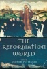 The Reformation World (Paperback, New edition) - Andrew Pettegree Photo