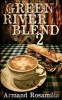 Green River Blend 2 (Paperback) - Armand Rosamilia Photo