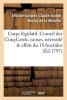 Corps Legislatif. Conseil Des Cinq-Cents, Causes, Necessite Et Effets de La Journee Du 18 Fructidor (French, Paperback) - Antoine Jacques Claude Joseph Boulay De La Meurthe Photo