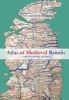 Atlas of Medieval Britain (Hardcover, annotated edition) - Christopher Daniell Photo