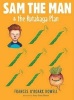 Sam the Man & the Rutabaga Plan (Hardcover) - Frances O Dowell Photo