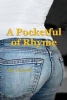 A Pocketful of Rhyme - A Pocketful of Rhyme, a Book of Modern and Traditional Poetry (Paperback) - MR Dan ODonnell Photo