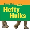 Hefty Hulks - Rhinoceros (Hardcover) - Felicia Macheske Photo