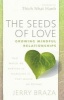 The Seeds of Love (Paperback) - Jerry Braza Photo