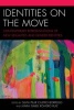 Identities on the Move - Contemporary Representations of New Sexualities and Gender Identities (Hardcover) - Silvia Pilar Castro Borrego Photo