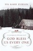 God Bless Us Every One - A Contemporary Christmas Novella (Paperback) - Eva Marie Everson Photo