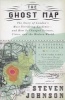 The Ghost Map - The Story Of London's Most Terrifying Epidemic--And How It Changed Science, Cities, And The Modern World (Paperback) - Steven Johnson Photo