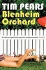 Blenheim Orchard (Paperback) - Tim Pears Photo