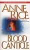 Blood Canticle (Paperback, 1st mass market ed) - Anne Rice Photo