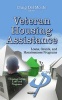 Veteran Housing Assistance - Loans, Grants & Homelessness Programs (Hardcover) - Craig Del Monte Photo