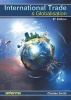 International Trade and Globalisation (Paperback, 5th edition) - Charles Smith Photo