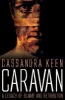 Caravan (Paperback) - Cassandra Keen Photo