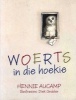 Woerts in Die Hoekie (Afrikaans, Paperback) - Hennie Aucamp Photo