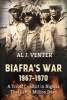 Biafra's War 1967-1970 - A Tribal Conflict in Nigeria That Left a Million Dead (Hardcover) - Al J Venter Photo