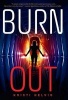 Burn Out (Paperback) - Kristi Helvig Photo