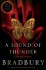 A Sound of Thunder and Other Stories (Paperback) - Ray Bradbury Photo