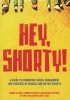 Hey, Shorty! - A Guide to Combating Sexual Harassment and Violence in Schools and on the Streets (Paperback, New) - Jo Anne Smith Photo