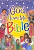 God Loves Me Bible (Paperback) - Susan Elizabeth Beck Photo