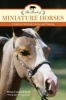 The Book of Miniature Horses - A Guide to Selecting, Caring, and Training (Paperback, 2nd Revised edition) - Donna Campbell Smith Photo