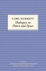 Dialogues on Power and Space (Paperback) - Carl Schmitt Photo