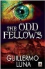 The Odd Fellows (Paperback) - Luna Guillermo Photo