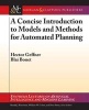 A Concise Introduction to Models and Methods for Automated Planning (Paperback) - Hector Geffner Photo