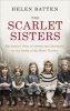 The Scarlet Sisters - My Nanna's Story of Secrets and Heartache on the Banks of the River Thames (Paperback) - Helen Batten Photo