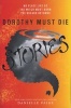 Dorothy Must Die Stories - No Place Like Oz, The Witch Must Burn, The Wizard Returns (Paperback) - Danielle Paige Photo