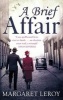 A Brief Affair (Paperback) - Margaret Leroy Photo