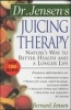 Dr. Jensen's Juicing Therapy - Nature's Way to Better Health and a Longer Life (Paperback, 2nd) - Bernard Jensen Photo