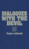 Dialogues with the Devil (Hardcover) - Taylor Caldwell Photo