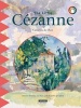 The Little Cezanne - Discover Provence and Paris with the Father of Cubism (Paperback) - Catherine Du Duve Photo