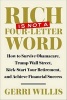 Rich Is Not a Four-Letter Word - How to Survive Obamacare, Trump Wall Street, Kick-Start Your Retirement, and Achieve Financial Success (Hardcover) - Gerri Willis Photo