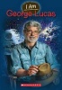 I Am George Lucas (Paperback) - Grace Norwich Photo