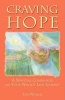 Craving Hope - A Spiritual Companion on Your Weight Loss Journey (Paperback) - Joni Woelfel Photo