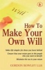 How to Make Your Own Will - Make Life Simpler for Those You Leave Behind - Ensure That Your Estate Goes to the People Who You Want to Benefit - Minimise the Tax in Your Estate (Paperback, 4th Revised edition) - Gordon Bowley Photo