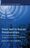 From Self to Social Relationships - An Essentially Relational Perspective on Social Motivation (Hardcover) - Martijn van Zomeren Photo