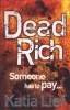 Dead Rich (Paperback) - Katia Lief Photo