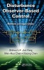 Disturbance Observer Based Control - Methods and Applications (Hardcover, New) - Shihua Li Photo