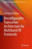 Reconfigurable Transceiver Architecture for Multiband RF-Frontends 2016 (Hardcover) - Erick Gonzalez Rodriguez Photo