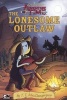 The Lonesome Outlaw (Hardcover) - T T Macdangereuse Photo