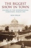 The Biggest Show in Town - Record of the International Exhibition, Dublin 1907 (Paperback, illustrated edition) - Ken Finlay Photo