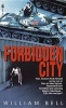 Forbidden City - A Novel (Paperback) - William Bell Photo