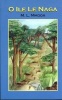 O Ile Le Naga (Sotho, Northern, Paperback) - ML Mmooa Photo