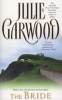 The Bride (Paperback, Reissue) - Julie Garwood Photo